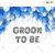 Groom To Be Decoration Combo - Blue & White - Set Of 30