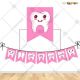 I got my First Tooth Party Banner - Pink