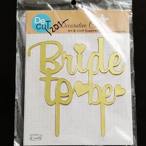 Bride To Be Cake Topper 